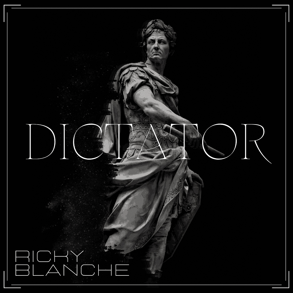 Ricky Blanche is back with a new release Dictator
